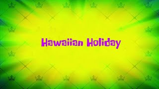 SpongeBob music Hawaiian holiday [upl. by Miarhpe]