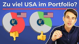 Zu viel USA im Weltportfolio Klumpenrisiko USA im Portfolio reduzieren  Finanzfluss [upl. by Adelaide]