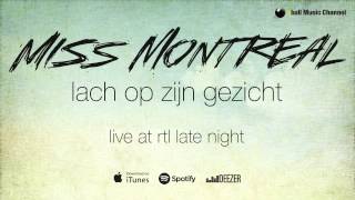 Miss Montreal  Lach Op Zijn Gezicht Live  RTL Late Night [upl. by Riccardo]