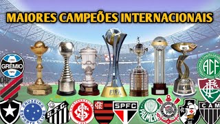 ●ATUALIZADO● CLUBES BRASILEIROS COM MAIS TÍTULOS INTERNACIONAIS [upl. by Alguire]