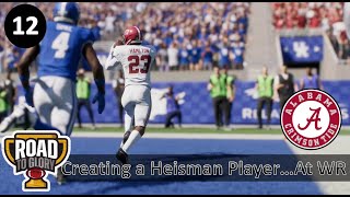 Creating a Heisman PlayerAt WR l Road to Glory  Improviser QB l Episode 12 [upl. by Novahc897]