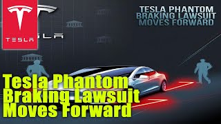 Tesla Phantom Braking Lawsuit Moves Forward [upl. by Eimirej]