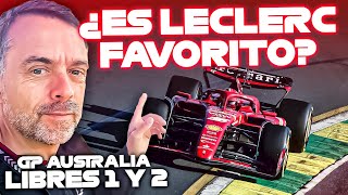 ¿Es Leclerc el favorito Análisis libres 1 y 2 F1 Australia [upl. by Siramed]