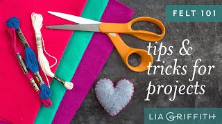 Felt 101 Tips amp Tricks for Felt Projects [upl. by Anselm302]