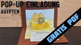 Kindergeburtstag  Popup Einladung quotÄgyptenquot ganz einfach gestalten – mit GRATIS Druckvorlage [upl. by Iduj]