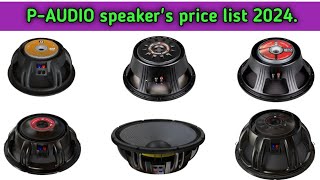 p audio speakers price list 2024 ।। p audio 15 inch speaker price ।। p audio 18 inch speakers [upl. by Gizela]