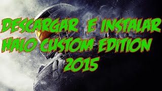 Descargar Halo Custom Edition Multijugador 1 link por Mega [upl. by Erdnoid]