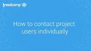 How to contact project users individually in Freedcamp [upl. by Haymo672]