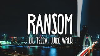 Lil Tecca Juice WRLD  Ransom Clean  Lyrics [upl. by Sehcaep]