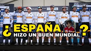 ¿FUE BUENA LA ACTUACIÓN DE ESPAÑA EN EL MUNDIAL DE RUTA DE CICLISMO [upl. by Lotte311]