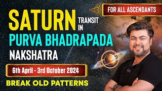 For All Ascendants  Saturn transit in Purva Bhadrapada Nakshatra  Analysis by Punneit [upl. by Loziram55]