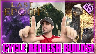 Top 3 Last Epoch Cycle Refresh Build Recommendations Tested amp Updated Builds [upl. by Aidnic]