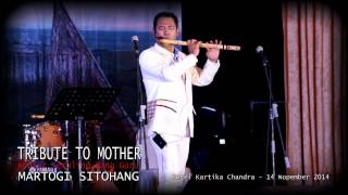 Curahan Hati Martogi Sitohang  Tribute to Mother [upl. by Leifer]