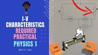 IV Characteristics Required Practical  GCSE 91 Physics Paper 1 [upl. by Kinata]