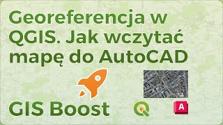 Georeferencja w QGIS Jak wczytać mapę do AutoCADa [upl. by Laine]