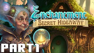 Enchantment Secret Hideaway Collectors Edition  Part 1 [upl. by Armando643]