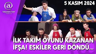 MASTERCHEF İLK TAKIM OYUNU KAZANAN İFŞA ESKİ YARIŞMACILAR GERİ DÖNÜYOR ŞOK 5112024 TV 8 FULL İZLE [upl. by Casanova]