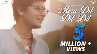 Darshan Raval  Mera Dil Dil Dil [upl. by Silvio]