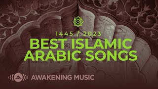 Awakening Music  Best Islamic Arabic Songs [upl. by Melak968]