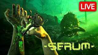 New Horror Game Where You Only Have 5 Minutes Left to Live  Serum LIVE 🔴 [upl. by Benjy398]