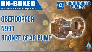 Oberdorfer N991 Bronze Gear Pump Unboxing Video [upl. by Ssur]