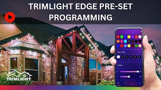 How do I use preset programming with Trimlight Edge [upl. by Adelia783]