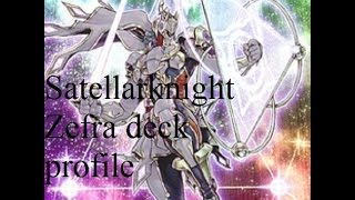 Satellarknight Zefra deck profile August 2015 [upl. by Jimmy]