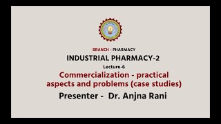 Industrial PharmacyII  Commercialization  Practical Aspects and Problems case studies [upl. by Nulubez]