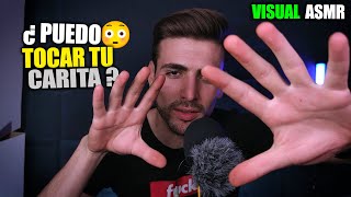 😳 ASMR  Te Puedo TOCAR la CARA  Repetitivo amp Visual en Español [upl. by Jeanna]