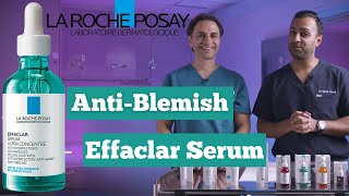 La RochePosay Effaclar Ultra Concentrate Serum  Anti Blemish  Dr Somji amp Dr Solomon Review [upl. by Amabil]