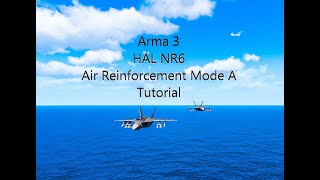 Arma 3 HAL NR6 Air Reinforcements A Tutorial [upl. by Ardnama]