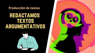 Redacción de textos argumentativos  Consejos para leer y escribir mejor [upl. by Aniela915]