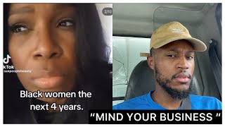 BLACK WOMEN ARE MINDING THEIR BUSINESS FOR THE NEXT 4 YEARS [upl. by Youngman577]