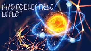 Understanding the Photoelectric Effect A key concept to Modern Physics  Work function  Frequency [upl. by Joab]