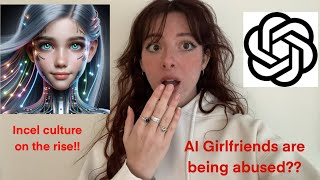 Incels are abusing AI women The gendered effects of AI [upl. by Jaala]