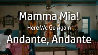 Mamma Mia Here We Go Again  Andante Andante lyrics [upl. by Hound747]