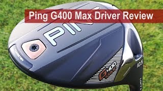 Ping G400 Max Driver Review By Golfalot [upl. by Asilrac]