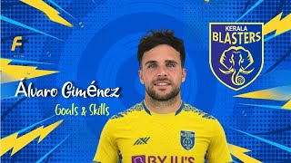 Álvaro Giménez • Goals and Skills • Kerala Blasters • New Signing • Alvaro Gimenez [upl. by Terrill]