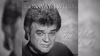 Conway Twitty  Hello Darlin [upl. by Loughlin]