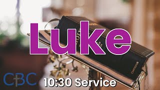 Luke  Sunday 1030 Service 20 October 2024 [upl. by Hsirk397]