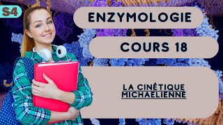 Enzymologie S4 La cinétique Michaelienne cour svi [upl. by Arun]