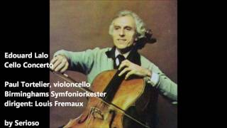 Lalo Cello concerto paul torteliercello [upl. by Sorrows]