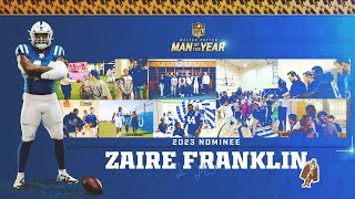 2023 Walter Payton Man of the Year Nomination  Zaire Franklin [upl. by Dillie]