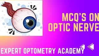 MCQs on Optic Nerve  MCQs on Optometry  MCQs for Ophthalmic technician Optometrist Exam [upl. by Hodges]