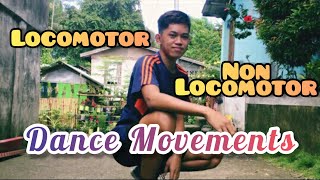 LOCOMOTOR amp NONLOCOMOTOR DANCE MOVEMENTS  Tony Amarille [upl. by Brigida790]