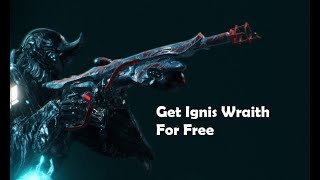 WARFRAME  How to get Ignis Wraith [upl. by Yankee765]