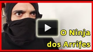 O Ninja dos Arrifes quer uma página no Facebook [upl. by Vergos]