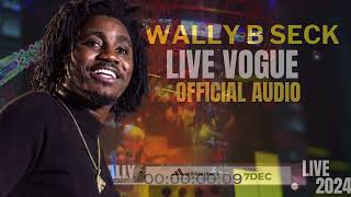 Wally B Seck  Live TEMP amp DEFF NANK  VOGUE AUDIO HD 2024 [upl. by Ahsinnek]