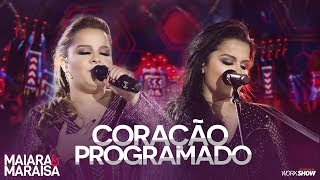 Maiara e Maraisa – Coração Programado  DVD Ao Vivo Em Campo Grande [upl. by Auot]