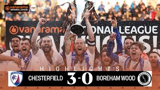 Chesterfield FC 30 Boreham Wood  Promotion Secured 🍾🙌  Vanarama National League Highlights [upl. by Annaigroeg]